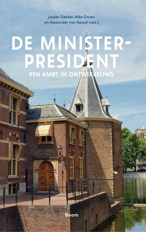 De Minister-President: een ambt in ontwikkeling